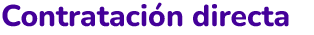 Contratación directa