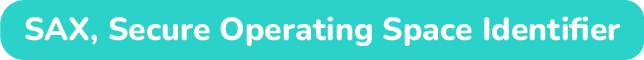 SAX, Secure Operating Space Identifier