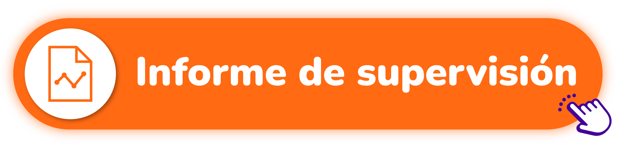 Botón Informe de Supervisión
