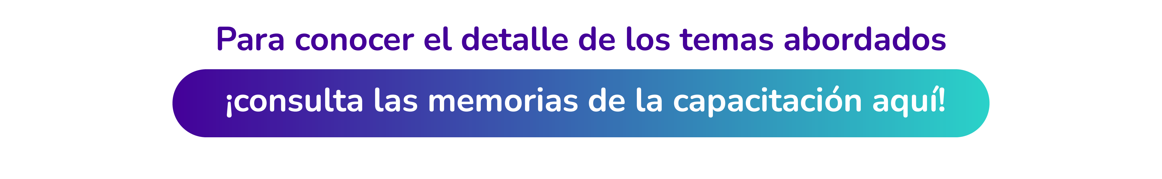 ¡Consulta las memorias de la capacitación aquí!