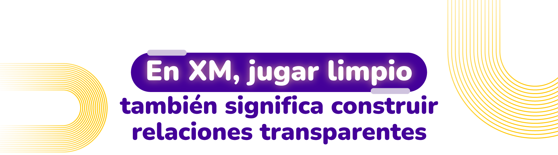 En XM, jugar limpio también significa construir relaciones transparentes