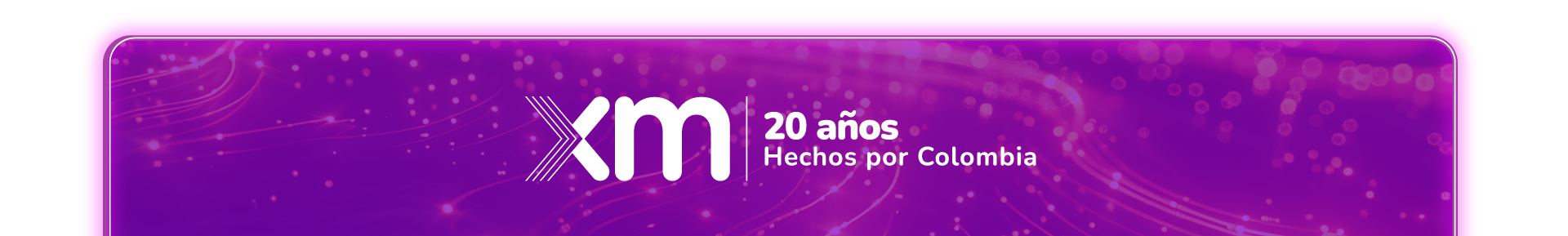 XM 20 años - Hechos por Colombia