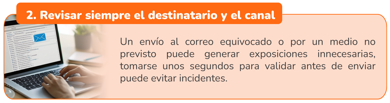 2. Revisar siempre el destinatario y el canal