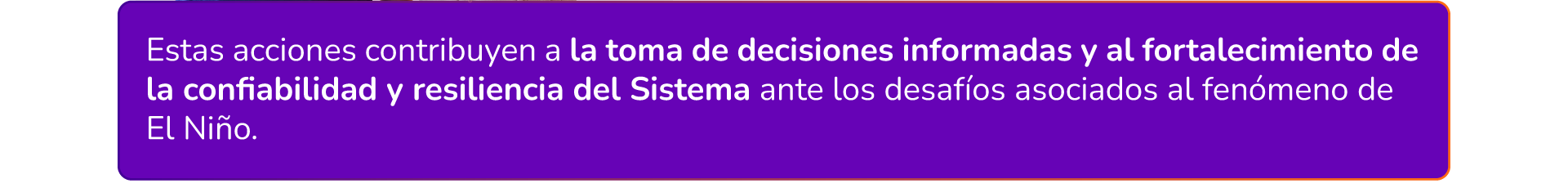 Estas acciones contribuyen a la toma de decisiones informadas