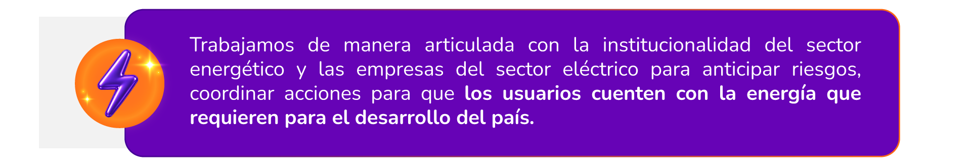 Trabajamos de manera articulada con la institucionalidad del sector energético