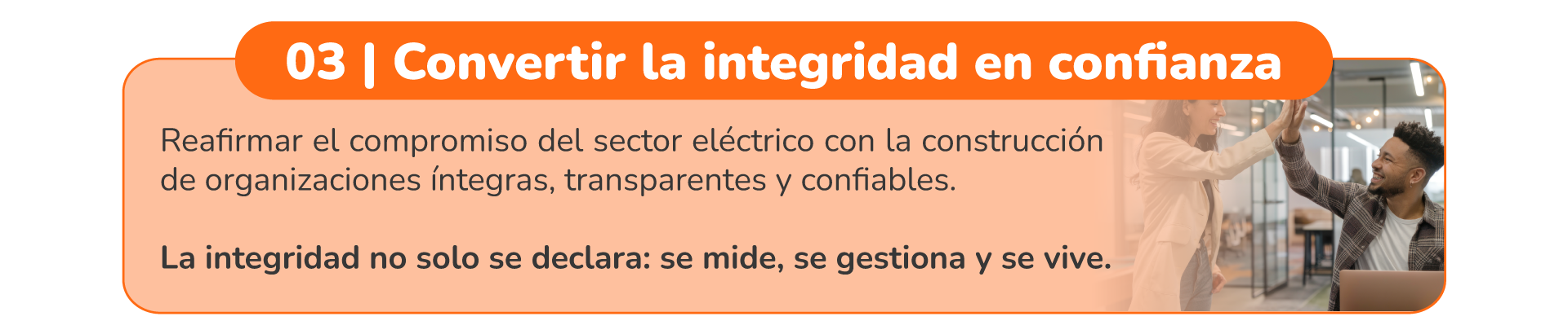 03 | Convertir la integridad en confianza