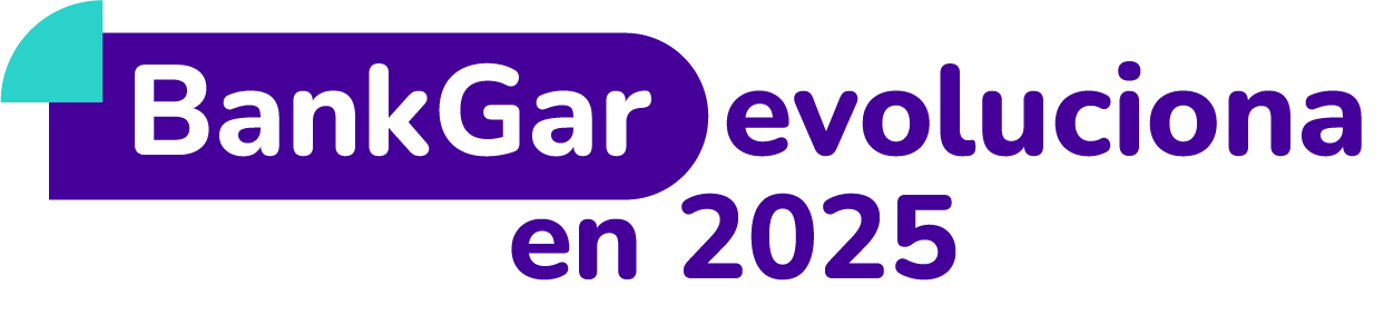 BankGar evoluciona en 2025