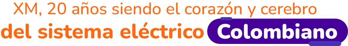 XM, 20 años siendo el corazón y cerebro del sistema eléctrico colombiano