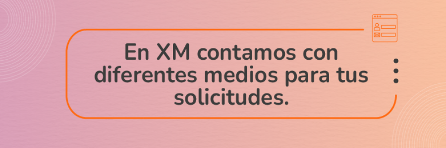 Conoce los canales de gestión de solicitudes