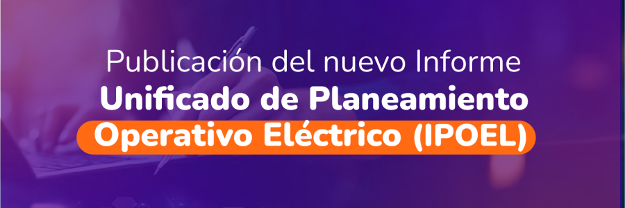 Publicacioìn del nuevo Informe Unificado de Planeamiento Operativo Eleìctrico (IPOEL) - miniatura