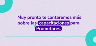 Prográmate para las Capacitaciones de Promotores del 2025